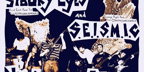 Spooky Eyes (Nipaluna\/Hobart) and S.E.I.S.M.I.C at Darkroom