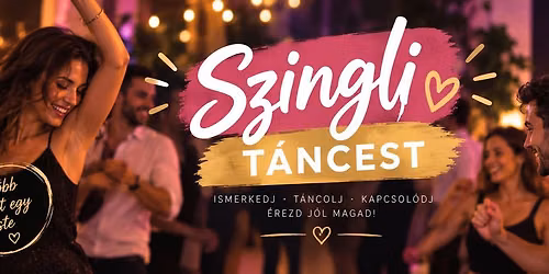 Szingli T\u00e1ncest \/\/ 2026. okt\u00f3ber 24.