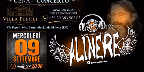 ALINERE Cena + Concerto a VILLA PEPOLI - Santa Maria Maddalena (RO)