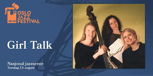 Girl Talk | Oslojazz 2026