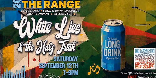 Music on the Range: White Lies & The Half Truth