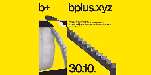 SINGULARCH: b+ (DE) | BAKYTA architekti (SK)