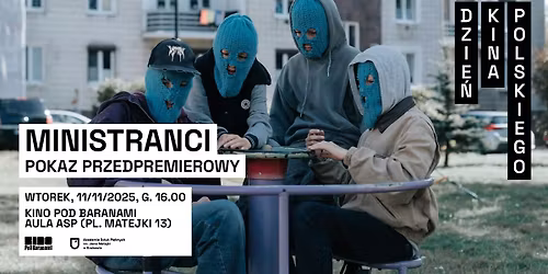 \ud83c\uddf5\ud83c\uddf1 Dzie\u0144 Kina Polskiego 2025: MINISTRANCI - pokaz przedpremierowy | Kino Pod Baranami