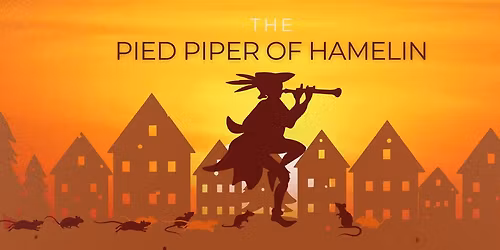 The Pied Piper of Hamelin Performances
