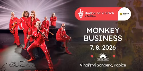 MONKEY BUSINESS - Vina\u0159stv\u00ed Sonberk - 7. srpna
