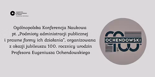 W 100-lecie urodzin Profesora Eugeniusza Ochendowskiego