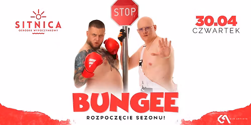 Bungee w Sitnicy! Rozpocz\u0119cie sezonu! Czwartek 30 Kwietnia!
