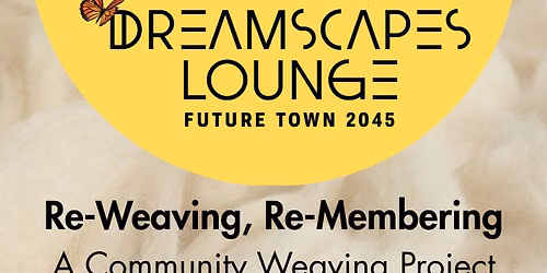 Re-Weaving, Re-Membering: Community Weaving Project