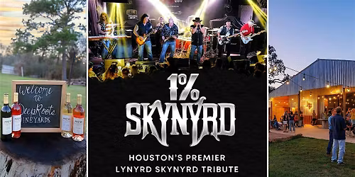 LYNYRD SKYNYRD TRIBUTE by 1% Skynyrd | Texas wine & craft beer | DeepRoots