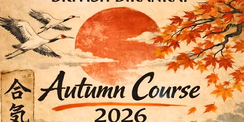 British Birankai Autumn Course 2026