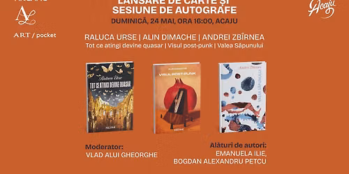 Lansare de carte: Raluca Urse | Alin Dimache | Andrei Zb\u00eernea