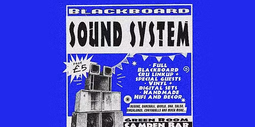 Blackboard Soundsystem Session