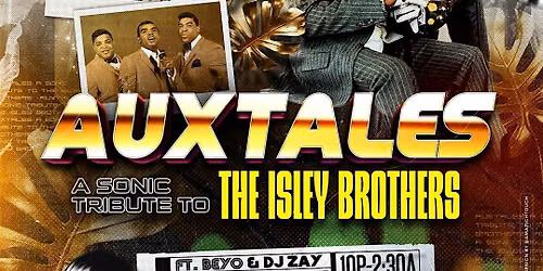 Auxtales: The Isley Brothers