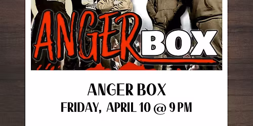 Crossroads Live Presents: Anger Box