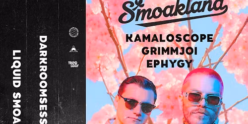 Smoakland w\/ Grimmjoi, Kamaloscope & Ephygy @ Third Room (18+ show)