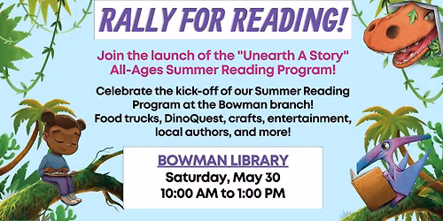 Rally for Reading at Bowman Library!