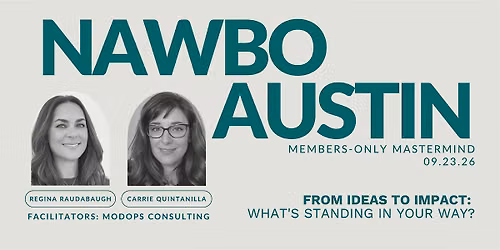 Sep. NAWBO Austin Members-Only Mastermind Lunch: Personal Advisory Board