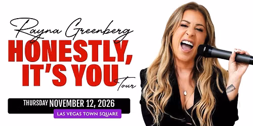 Rayna Greenberg: Honestly, It's You