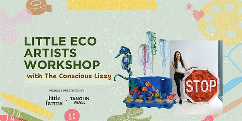 Little Eco Artists Workshop with The Conscious Lizzy