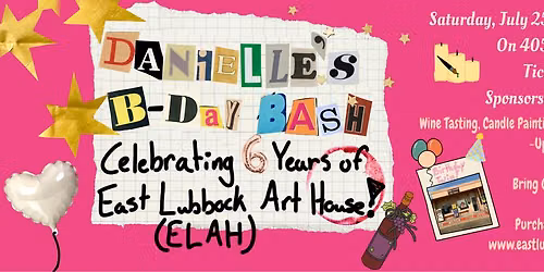 Danielle's B-Day Bash \u2661 Celebrating 6 Years of ELAH