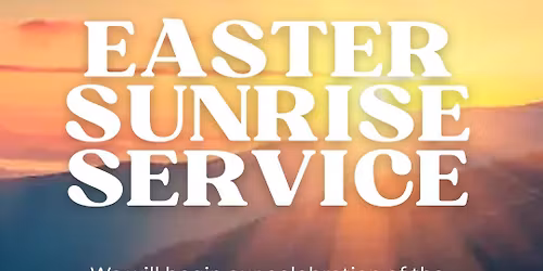 Easter Sunrise Service