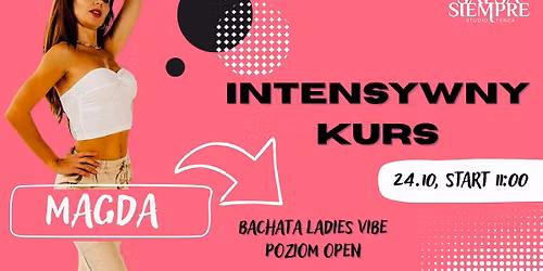 Intensywny kurs! Bachata Ladies Vibe!