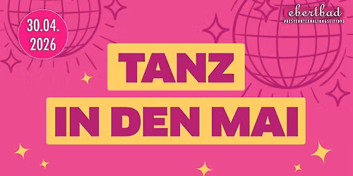 Tanz in den Mai - mit: RAW - Legends of Rock | Oberhausen \u2022 Ebertbad