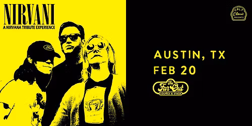 Nirvani: A Nirvana Tribute Experience at The Far Out Lounge