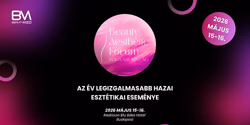 II. Beauty Aesthetic Forum | 05.15-16. | BUDAPEST