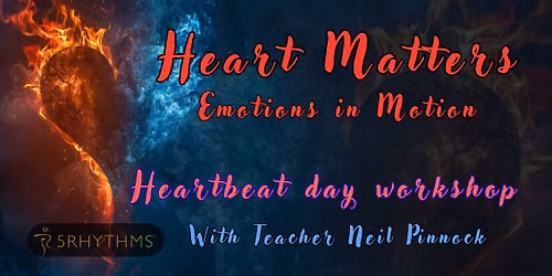 Heart Matters - A 5Rhythms workshop in North Wales
