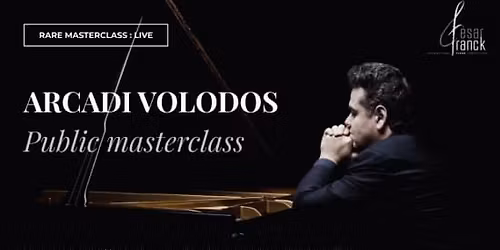 Rare Masterclass : ARCADI VOLODOS \ud83c\udfb9