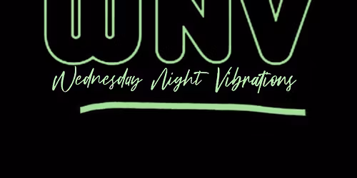 Wednesday Night Vibrations