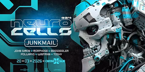 NEUROCELLS #24 w\/ JUNK MAIL (UK) - 20.03.26