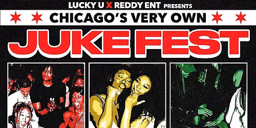 THE JUKE FEST CHICAGO: OFFICIAL SUMMER SERIES 18+ JUNETEENTH EDITION