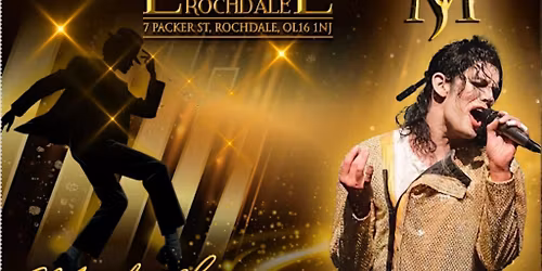 MJ Legacy - Live at Empire Rochdale