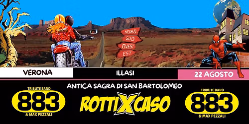 ROTTI X CASO \u2605 TRIBUTO 883 \u2605 ILLASI (VR)