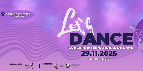 Concurs International de Dans \u201cLET\u2019S DANCE\u201d