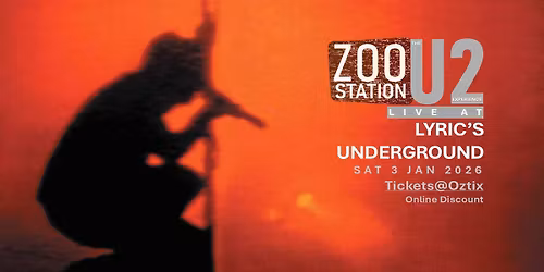 Zoo Station - The U2 Experience at Lyrics Underground