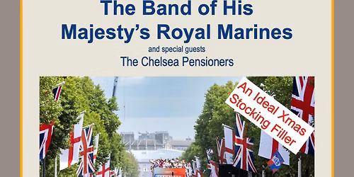 Rotary presents The Band of His Majesty's Royal Marines - A Charity Concert