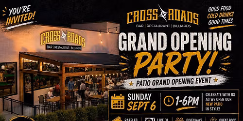 Grand Opening Party @ Crossroads