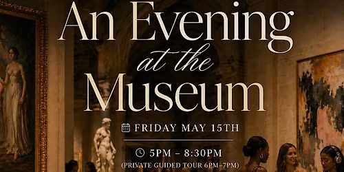 Belles Culture Night: An Evening at the Museum