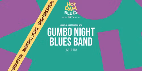 Hot Dam Blues: Gumbo Night Blues Band