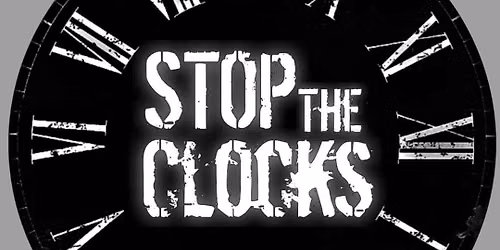 Stop The Clocks