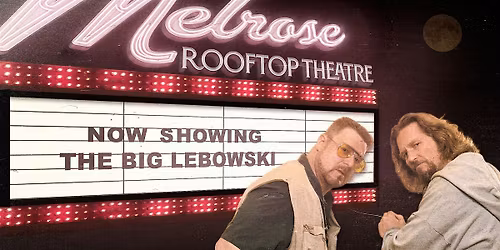 The Big Lebowski at Melrose Rooftop Theatre | West Hollywood