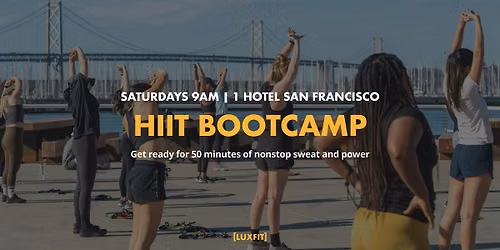 HIIT Bootcamp at 1 Hotel San Francisco