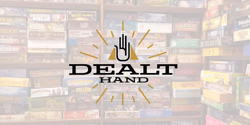Board Game Night with Dealt Hand