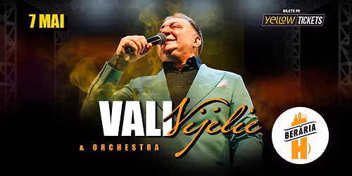Vali Vijelie \u0219i orchestra \/\/ concert la Ber\u0103ria H