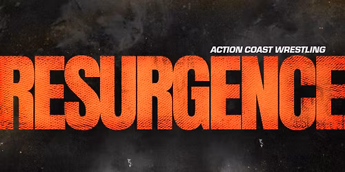 ACW RESURGENCE (LIVE PRO WRESTLING)