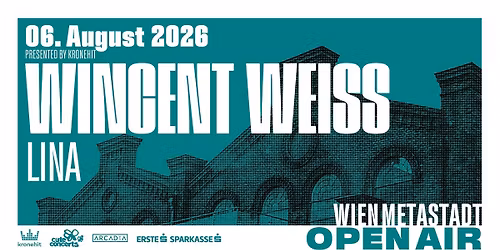 WINCENT WEISS (DE) \u2022 METAStadt Open Airs 2026 \u2022 Wien