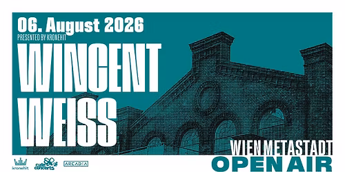 WINCENT WEISS (DE) \u2022 METAStadt Open Airs 2026 \u2022 Wien